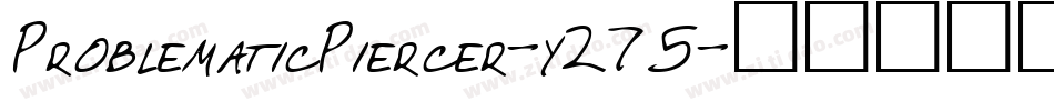 ProblematicPiercer-y275字体转换