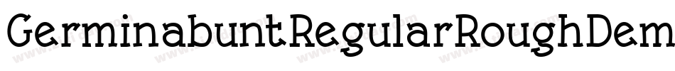 GerminabuntRegularRoughDemo-8Dvg字体转换