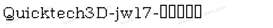 Quicktech3D-jw17字体转换