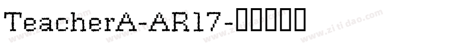 TeacherA-AR17字体转换