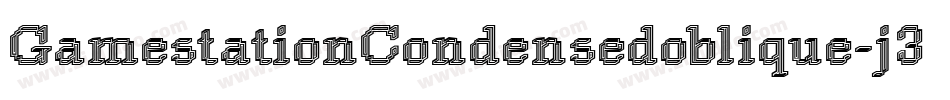 GamestationCondensedoblique-j34j字体转换