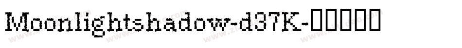 Moonlightshadow-d37K字体转换