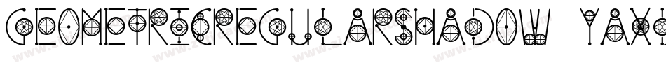GeometricRegularshadow-YAxL字体转换