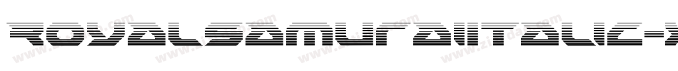RoyalSamuraiItalic-xmEr字体转换 RoyalSamuraiItalic-xmEr字体转换