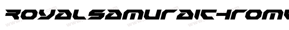 RoyalSamuraiChrome-o8L4字体转换