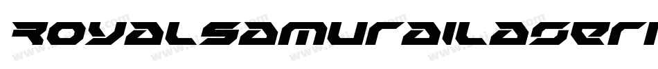 RoyalSamuraiLaserItalic-Dlv9字体转换