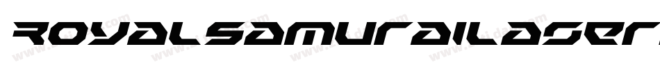 RoyalSamuraiLaserItalic-Dlv9字体转换