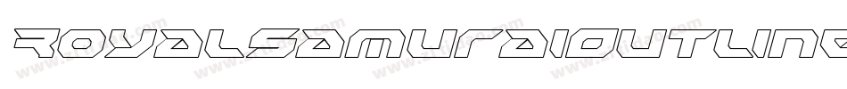RoyalSamuraiOutlineItalic-GRmG字体转换