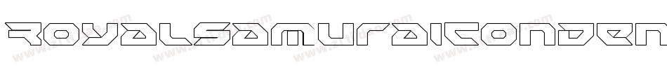RoyalSamuraiCondensed-0XZP字体转换 RoyalSamuraiCondensed-0XZP字体转换