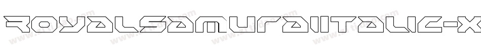 RoyalSamuraiItalic-xmEr字体转换 RoyalSamuraiItalic-xmEr字体转换
