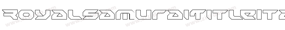 RoyalSamuraiTitleItalic-6WWY字体转换 RoyalSamuraiTitleItalic-6WWY字体转换