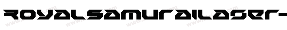 RoyalSamuraiLaser-pYX1字体转换 RoyalSamuraiLaser-pYX1字体转换