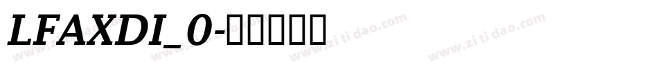 LFAXDI_0字体转换
