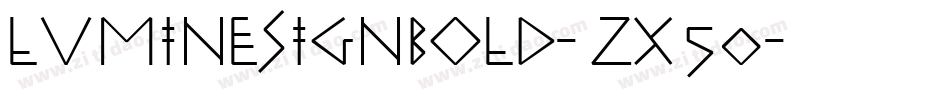 LuminesignBold-zX50字体转换