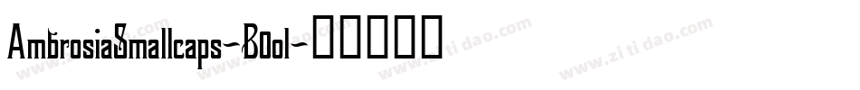 AmbrosiaSmallcaps-B0ol字体转换