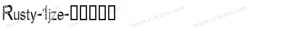 Rusty-1jze字体转换