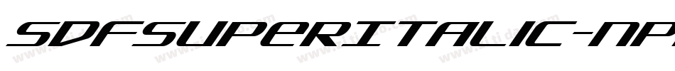 SdfSuperItalic-nPRM字体转换