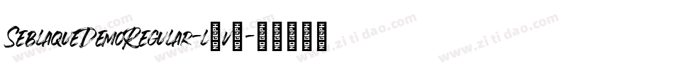 SeblaqueDemoRegular-l6v5字体转换