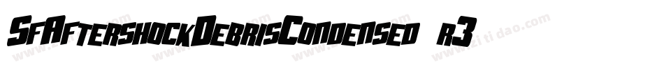 SfAftershockDebrisCondensed-r3XO字体转换