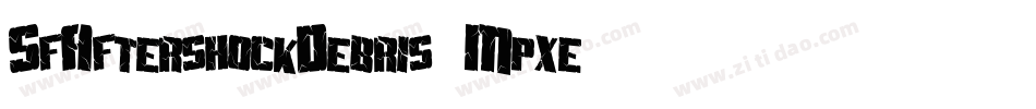 SfAftershockDebris-Mpxe字体转换 SfAftershockDebris-Mpxe字体转换