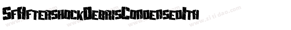 SfAftershockDebrisCondensedItalic-mZ79字体转换 SfAftershockDebrisCondensedItalic-mZ79字体转换