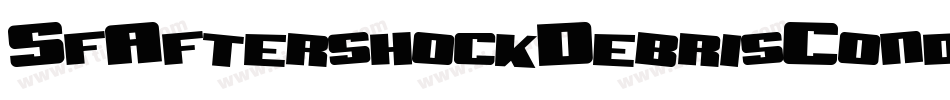 SfAftershockDebrisCondensedItalic-mZ79字体转换 SfAftershockDebrisCondensedItalic-mZ79字体转换