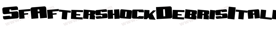 SfAftershockDebrisItalic-w39z字体转换