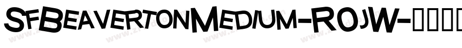 SfBeavertonMedium-R0jW字体转换 SfBeavertonMedium-R0jW字体转换