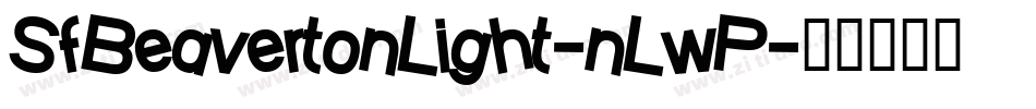 SfBeavertonLight-nLwP字体转换 SfBeavertonLight-nLwP字体转换