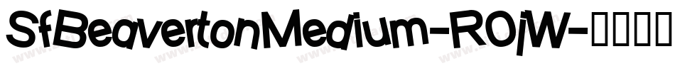 SfBeavertonMedium-R0jW字体转换 SfBeavertonMedium-R0jW字体转换