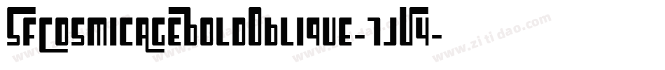 SfCosmicAgeBoldOblique-7jV4字体转换 SfCosmicAgeBoldOblique-7jV4字体转换