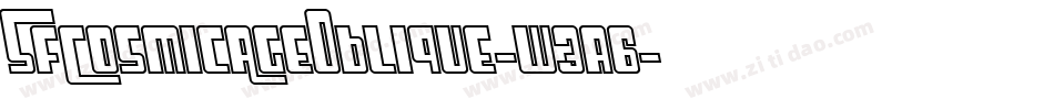 SfCosmicAgeOblique-w3a6字体转换 SfCosmicAgeOblique-w3a6字体转换