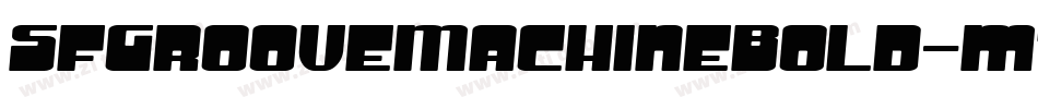 SfGrooveMachineBold-mYdP字体转换 SfGrooveMachineBold-mYdP字体转换