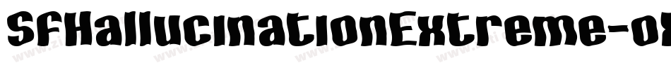 SfHallucinationExtreme-oXwx字体转换