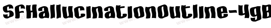 SfHallucinationOutline-4gB4字体转换 SfHallucinationOutline-4gB4字体转换