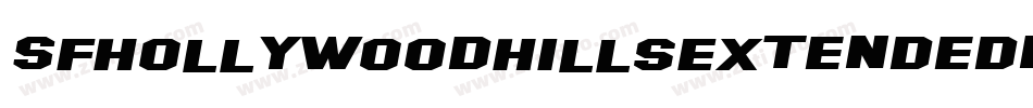 SfHollywoodHillsExtendedItalic-39zM字体转换