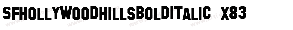 SfHollywoodHillsBoldItalic-x83O字体转换