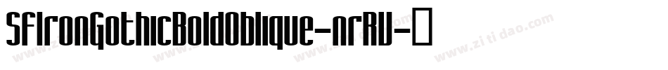SfIronGothicBoldOblique-nrRV字体转换