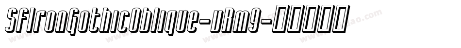 SfIronGothicOblique-vRm9字体转换