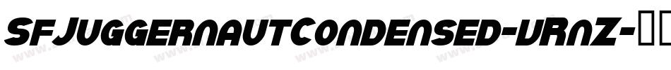 SfJuggernautCondensed-vRnZ字体转换 SfJuggernautCondensed-vRnZ字体转换