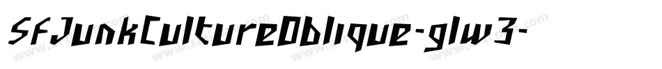 SfJunkCultureOblique-glw3字体转换