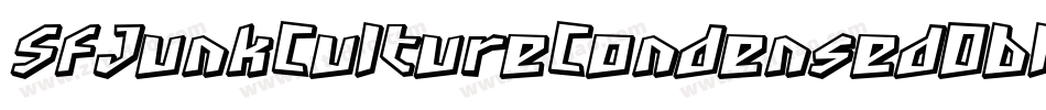 SfJunkCultureCondensedOblique-Wop9字体转换 SfJunkCultureCondensedOblique-Wop9字体转换