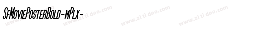 SfMoviePosterBold-mPlx字体转换