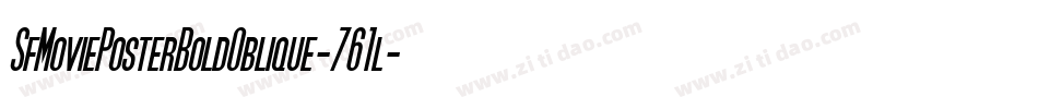 SfMoviePosterBoldOblique-761l字体转换