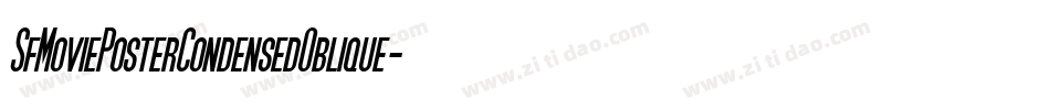 SfMoviePosterCondensedOblique-dOK6字体转换