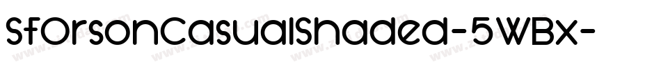 SfOrsonCasualShaded-5WBx字体转换