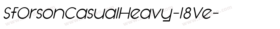 SfOrsonCasualHeavy-l8Ve字体转换 SfOrsonCasualHeavy-l8Ve字体转换