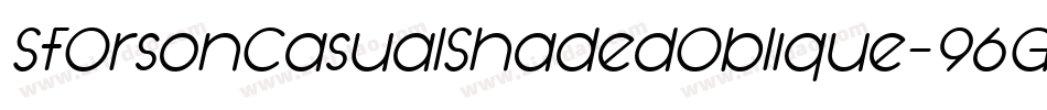 SfOrsonCasualShadedOblique-96G7字体转换