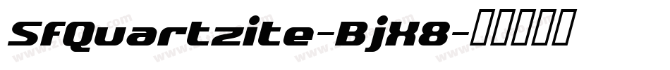 SfQuartzite-BjX8字体转换
