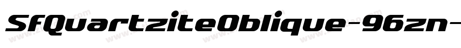 SfQuartziteOblique-96zn字体转换